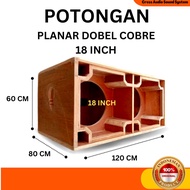 POTONGAN Box Planar Doble Brewog18 Inch Triplek 18 Mm