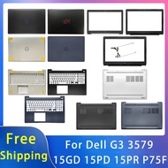 New For Dell G3 3579 15GD 15PD 15PR P75F Replacemen Laptop Accessories Lcd Back Cover/Front Bezel/Palmrest/Bottom With LOGO