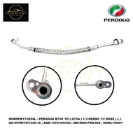 PERODUA MYVI '05 ( D73A ) 1.3 DENSO 1/2 HOSE ( L ) AC=H-PMYVI7320-12 , AAA-1379/100434 , MS=DHS-PRD-