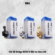 Sxk Remix'D Rba Bb Bridge For Boro Aio By Sxk / Remix Bridge Boro Rba Bridge