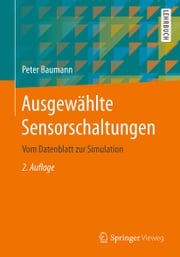 Ausgewählte Sensorschaltungen Peter Baumann