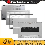 NEW For Acer A317-33 A317-53G A317-58G A517-56G N20C6 Notebook LCD Back Cover/Front Frame/Palmarrest