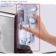 LJJ SPARE PART Water Tank Used For HiBREW Coffee Maker HIBREW H11 Water Container