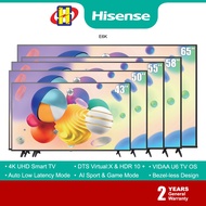 EZ Hisense 4K UHD TV (43"/50"/55"/58"/65") Dolby Vision HDR10+ VIDAA U6 E6K Series E6K