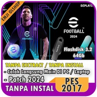 Flashdisk Game PC - PES 2017 PATCH 2024 Colok Langsung Main Tanpa Install / Game PC PES 2017 / emjio