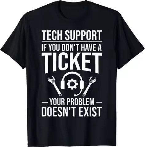 Tech Support Tech Technical Support Engineer Best Gift T-Shirt S-3XL