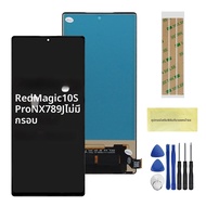 จอแสดงผลสำหรับ ZTE nubia Z70 Ultra RedMagic 10S pro 10Pro 10Pro plus Red Magic 10S Pro+ ชุดจอ LCD พร