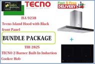 TECNO HOOD AND HOB BUNDLE PACKAGE FOR (ISA 9238 &amp; TIH 282S) / FREE EXPRESS DELIVERY