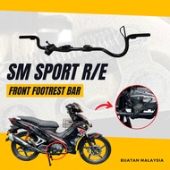 SM SPORT E110 SM110 R FRONT FOOTREST BAR SM E110 110E OLD NEW 110R PEMIJAK KAKI BESI STEP BAR FOOT R