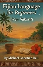 Fijian Language for beginners: Vosa Vakaviti