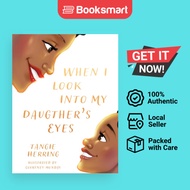 When I Look Into My Daughter's Eyes - Hardback - English - 9798868911941