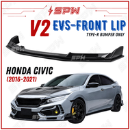 Honda Civic FC (2016-2021) V2 EVS Front Bumper Lip (Type-R Bumper) Front Lip Front Skirt Skirting FK