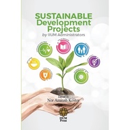 Sustainable Development Projects by IIUM (IIUM PRESS)