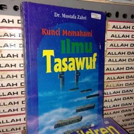 Kunci Memahami Ilmu Tasawuf