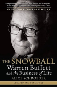 BUKU The Snowball Warren Buffett and the Business of Life by Alice Schroeder ( ENGLISH )