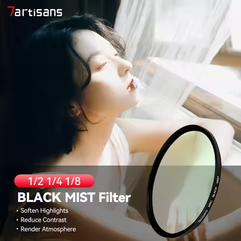 7artisans Black Mist Diffusion 1/2 1/4 1/8 Lens Filter 46mm-82mm Mist Dreamy Cinematic Effect for Vl