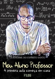 Meu aluno professor Guilherme do Espírito Santo