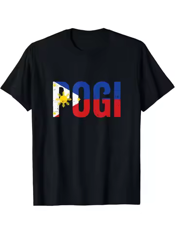 Hilarious Pogi Statement in Philippine Flag Design Idea T-Shirt Soft and Breathable for All Seasons 