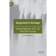 Bangladesh In Bondage - Hardcover - English - 9789811612350