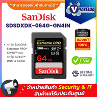 Sandisk SDSDXDK-064G-GN4IN เอสดีการ์ด SanDisk Extreme PRO® SDHC™ และการ์ด SDXC™ UHS-II 64GB By Vnix Group