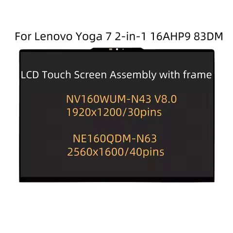 16'' for Lenovo Yoga 7 2-in-1 16AHP9 83DM 16:10 IPS LCD Touch Screen Assembly with frame 1920X1200/2