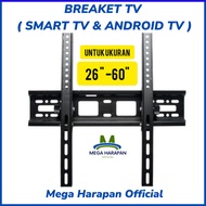 Breaket TV Size 32, 43, 55, 60 inch Android/Digital/Smart TV