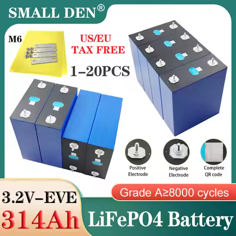 1-20PCS Grade A 3.2V 314Ah 314K LiFePO4 Battery Eve-MB31 DIY 12V 24V Off road off grid Inverter Sola