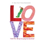 Love from The Very Hungry Caterpillar Eric Carle