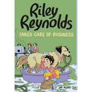 Riley Reynolds Takes Care of Business/Jay Albee [Sanmin Online Bookstore]