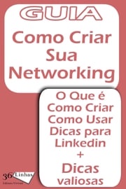 Como criar uma Networking Ricardo Garay