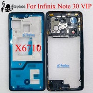 6.67 Inch For Infinix Note 30 VIP X6710 LCD Faceplate Frame Front Middle Frame Back Housing Door Rep