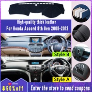 Thickened Insulated leather dashboard cover pad for Honda Accord 8th Gen 2008~2012 High Quality Non 