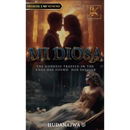 Novel Cinta idea kreatif Mi Diosa by Hudanajwa(Mi Veneno #Prequel 2)