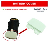 MaxTag Battery Cover for Old Version Device