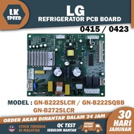 GN-B222SLCR GN-B222SQBB GN-B272SLCR LG REFRIGERATOR FRIDGE PCB BOARD peti sejuk board peti ais