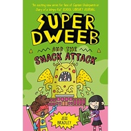 Super Dweeb and the Snack Attack - Super Dweeb by Jess Bradley | Paperback | Arcturu | 9781398816756