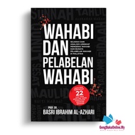 Wahabi dan Pelabelan Wahabi - Prof. Dr Basri Ibrahim Al-Azhari