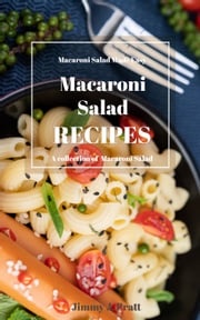 Macaroni Salad Recipes Jimmy J. Pratt