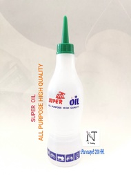 น้ำมันจักร อย่างดี (แบบใส) ปริมาณ 200 ซีซี./SUPER OIL ALL-PURPOSE HIGH QUALITY Net 200 cc.