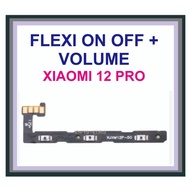 TOMBOL FLEXIBLE POWER ON OFF VOLUME XIAOMI 12 PRO REMI 12 4G REDMI NOTE 12 4G 5G REDMI 12 PRO 5G FLE