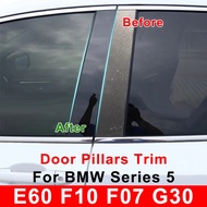 Glossy Car Window B-Pillar Trim Sticker For BMW Series 5 F10 E60 G30 F07 520i 523i 525i 528i 530i Do