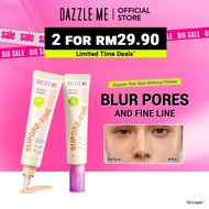 DAZZLE ME Supore-Fine Skin Primer Make up Poreless Blur Pore & Fine Line 20g
