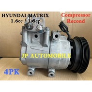 Recond Hyundai Matrix 1.6cc / 1.8cc Aircond Compressor 2000-2008Year