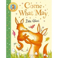 Come What May by Debi Gliori (UK edition, hardcover)