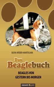 Das Beaglebuch Silvia Weber-Martegani