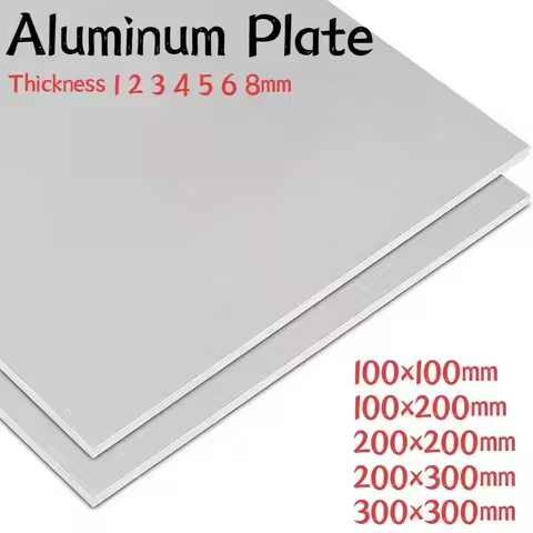 Aluminum Plate 100x100mm 100x200mm 200x200mm 200x300mm 300x300mm Thickness 1mm 2mm 3mm 4mm 5mm 6mm 8