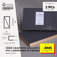 15mm Graphite Gallant Skin PVC 1-side laminated plywood (4ft x 8ft) KH601 | Papan kayu DIY | Kiam Hi
