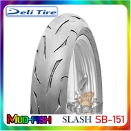 ✾TAYAR DELI TIRE 7090-17 | 8090-17 TL SLASH SB-151 TUBELESS TYRE SB151 SOFT COMPOUND (PATTERN BRIDGE