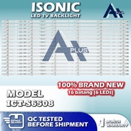ICT-S6508 ISONIC 65" LED TV Backlight 65 INCH Lampu TV ICTS6508 ICT-6508 ICT6508 ICT S6508