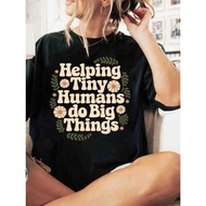 100% Cotton Tiny Human Tamer Shirt, Helping Tiny Humans Make Big Moves Shirt, Funny Teacher Shirt